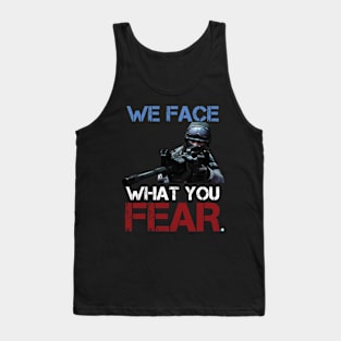 GAMING we face what you fear Tank Top